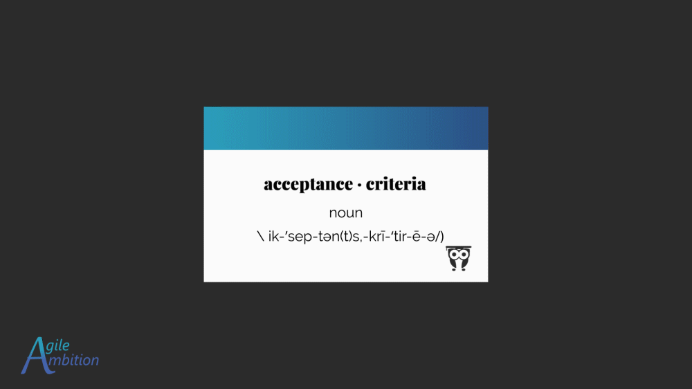 Vocabulary card for acceptance criteria