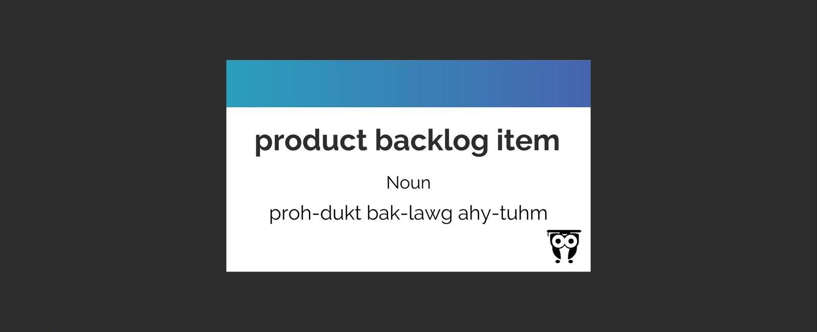Product Backlog Item